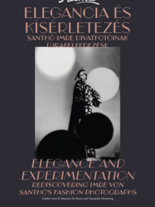 Elegancia és kísérletezés – Santhó Imre divatfotóinak újrafelfedezése