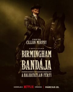 Birmingham bandája: A halhatatlan férfi
